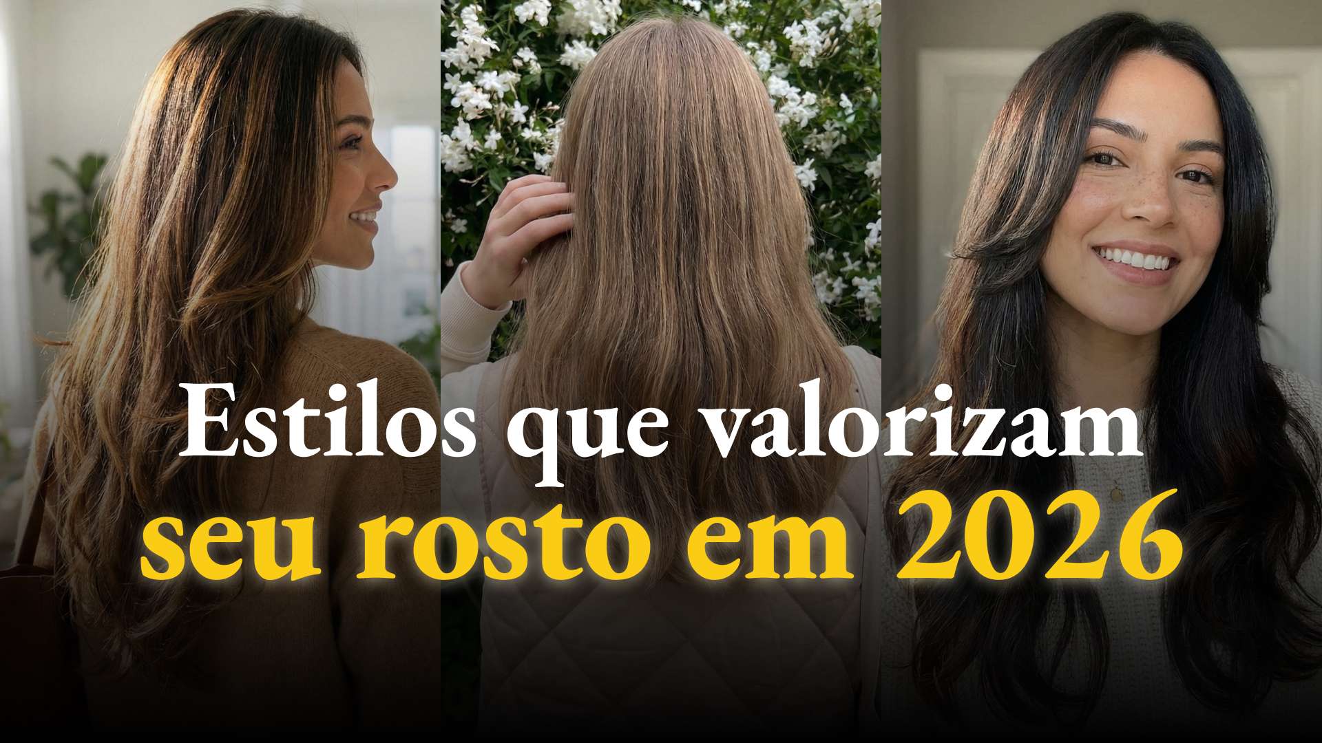 Mulheres com cabelos longos que mais valorizam o rosto em 2026