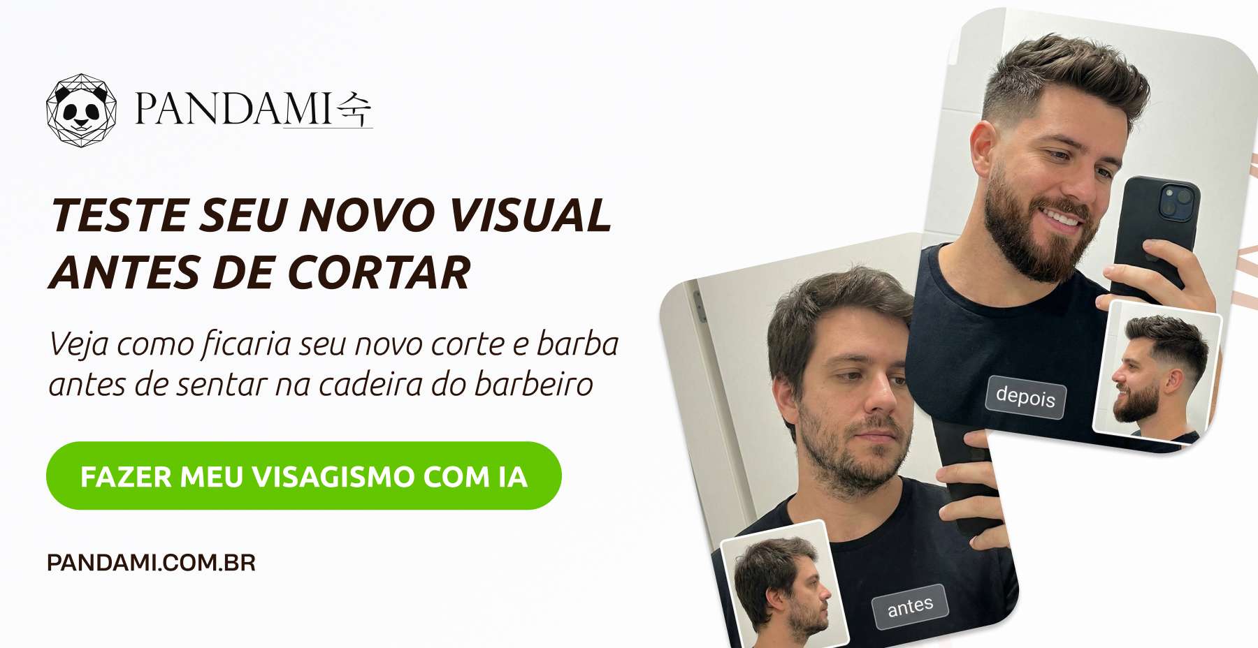 Um homem antes e depois da transformação do visagismo com IA da pandami